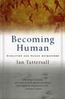 Becoming Human: Evolution and Human Uniqueness Cover Image