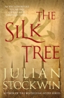 The Silk Tree By Julian Stockwin Cover Image
