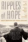 Ripples Of Hope: Great American Civil Rights Speeches Cover Image
