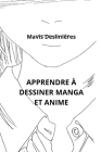 Apprendre À Dessiner Manga Et Anime Cover Image