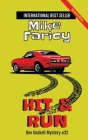 Hit & Run: Dev Haskell Private Investigator Book #32, Second Edition: Second Edition By Mike Faricy Cover Image