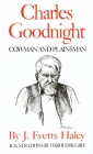 Charles Goodnight: Cowman and Plainsman Cover Image