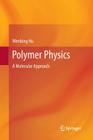 Polymer Physics: A Molecular Approach Cover Image
