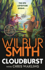 Cloudburst (A Jack Courtney Adventure #1) By Wilbur Smith Cover Image