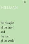The Thought of the Heart and the Soul of the World Cover Image
