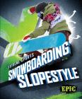 Snowboarding Slopestyle (Extreme Sports) Cover Image