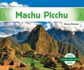 Machu Picchu (Machu Picchu) By Grace Hansen Cover Image