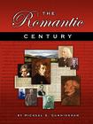 The Romantic Century: A Theory Composition Pedagogy By Michael G. Cunningham Cover Image