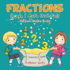 Fractions Grade 1 Math Essentials: Children's Fraction Books By Gusto Cover Image
