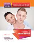 Teens & Lgbt Issues (Gallup Youth Survey: Major Issues and Trends (Mason Crest)) Cover Image