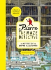 Pierre the Maze Detective: The Mystery of the Empire Maze Tower By Hiro Kamigaki Cover Image