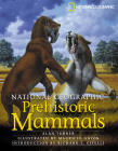 National Geographic Prehistoric Mammals By Alan Turner Cover Image