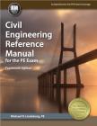 Civil Engineering Reference Manual for the PE Exam Cover Image