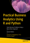 Practical Business Analytics Using R and Python: Solve Business Problems Using a Data-Driven Approach Cover Image