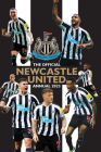 The Official Newcastle United FC Annual 2023 By Mark Hannen Cover Image