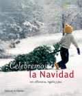 Fiestas del mundo: Celebremos Navidad: con villancicos, regalos y paz (Holidays Around the World) By Deborah Heiligman Cover Image