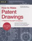 How to Make Patent Drawings: A Patent It Yourself Companion Cover Image