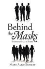 Behind the Masks: Everyone Has a Story Cover Image