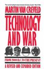 Technology and War: From 2000 B.C. to the Present By Martin Van Creveld Cover Image