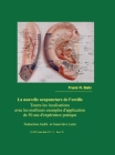La nouvelle acupuncture de l'oreille: Toute les localisations By Frank Bahr, André Et Genevieve Lentz (Translator) Cover Image