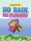 No Rain, No Flowers Cover Image