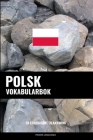 Polsk Vokabularbok: En Emnebasert Tilnærming Cover Image