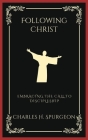 Following Christ: Embracing the Call to Discipleship (Grapevine Press) Cover Image