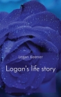 Logan's life story By Logan B. Keener Cover Image