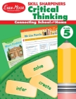 Skill Sharpeners: Critical Thinking, Grade 5 Workbook Cover Image