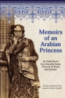 Memoirs of an Arabian Princess: An Accurate Translation of Her Authentic Voice By Andrea Emily Stumpf Cover Image