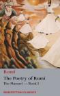 The Poetry of Rumi: The Masnavi -- Book I Cover Image