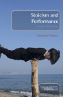 Stoicism and Performance: A Joyful Materialism (Consciousness #56) By Cormac Power Cover Image
