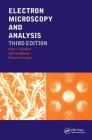 Electron Microscopy and Analysis By Peter J. Goodhew, John Humphreys, Richard Beanland Cover Image