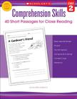 Comprehension Skills: 40 Short Passages for Close Reading: Grade 2 Cover Image