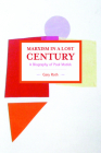 Marxism in a Lost Century: A Biography of Paul Mattick (Historical Materialism) By Gary Roth Cover Image
