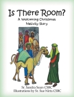 Is There Room?: A Welcoming Christmas Nativity Story Cover Image