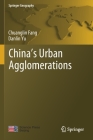 China's Urban Agglomerations (Springer Geography) Cover Image