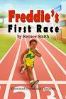 Freddie's First Race By Renaee Smith Cover Image