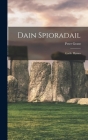 Dain Spioradail: Gaelic Hymns By Peter Grant Cover Image