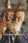 Títeres del Tío Carlos: Páginas de un titiritero venezolano By Sultana del Lago Editores (Editor), Carlos Aguirre Fulcado Cover Image