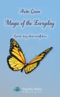 Magic of the Everyday - A poetic story about mindfulness By Arctic Queen Cover Image