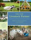 The New Livestock Farmer: The Business of Raising and Selling Ethical Meat By Rebecca Thistlethwaite, Jim Dunlop, Nicolette Hahn Niman (Foreword by) Cover Image