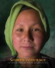 Women of Courage: Intimate Stories from Afghanistan Cover Image