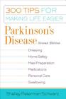Parkinson's Disease: 300 Tips for Making Life Easier By Shelley Peterman Schwarz Cover Image