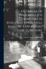 Outbreak of Poliomyelitis During 1961 in Kingston-upon-Hull and the East Riding of Yorkshire Cover Image