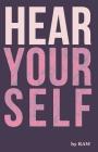 Hear Yourself By Rachel Aston Warren Cover Image