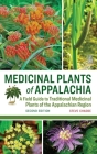 Medicinal Plants of Appalachia By Steve W. Chadde Cover Image