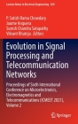 Evolution in Signal Processing and Telecommunication Networks: Proceedings of Sixth International Conference on Microelectronics, Electromagnetics and (Lecture Notes in Electrical Engineering #839) Cover Image
