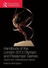 Handbook of the London 2012 Olympic and Paralympic Games: Volume Two: Celebrating the Games By Vassil Girginov (Editor) Cover Image