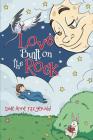 Love Built on The Rock By Dale Anne Fitzgerald Cover Image